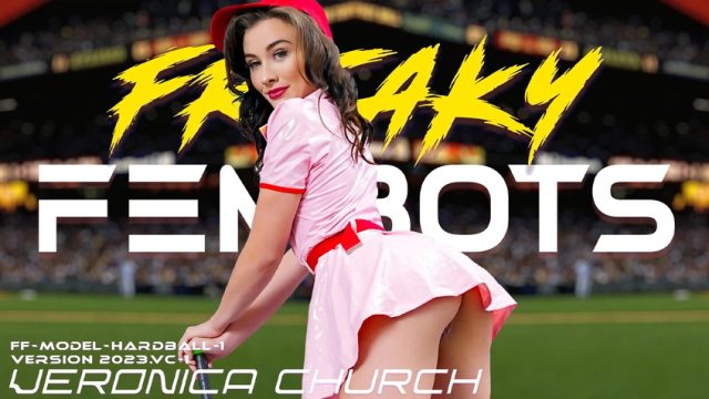 Freaky Fembots – Made It To Third Base with Veronica Church | Freaky Fembots