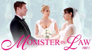 TeamSkeet – Momster-in-Law Part 3: The Big Day