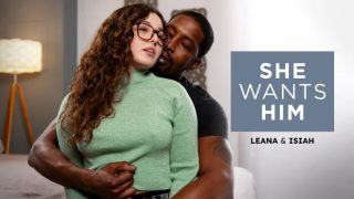 AdultTime – She Wants Him – Leana & Isiah